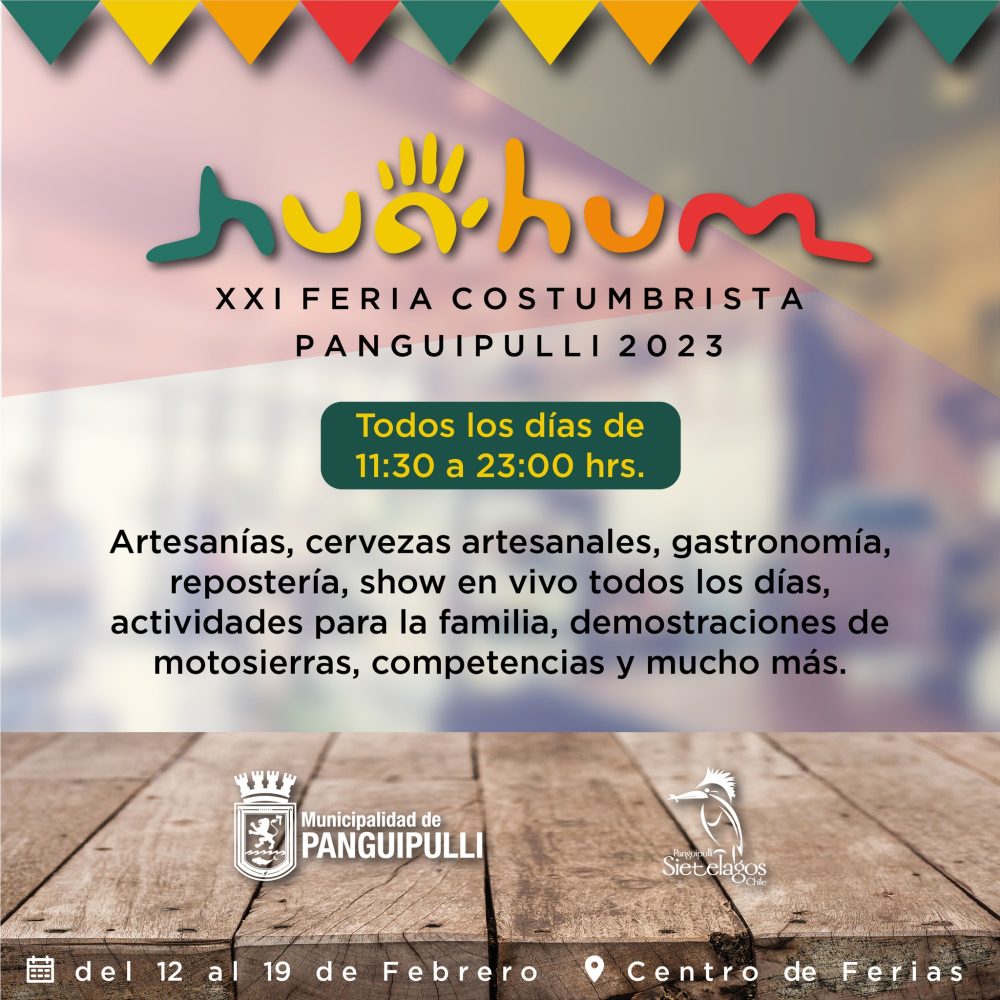 Panguipulli: Le invitamos a disfrutar de la Feria Hua Hum hasta el domingo 19